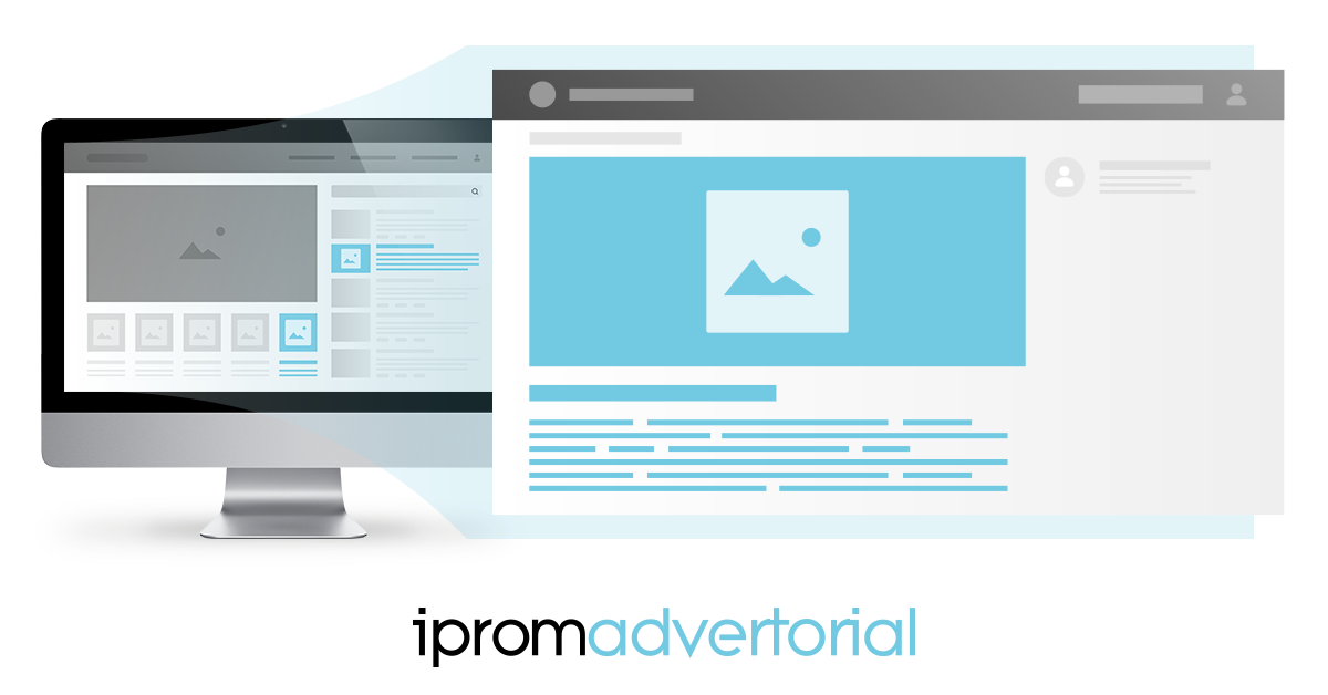 iPROM Advertorial: New solution for buying advertorials based on first-party data - iPROM Press - Share